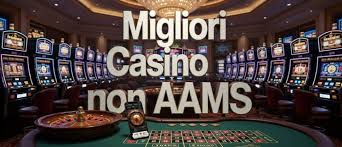 I migliori siti casino senza AAMS un mondo di opportunità