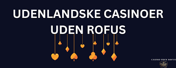 Bedste Casino Uden Om Rofus - Spil Sikkert og ansvarligt Bedste Casino Uden Om Rofus - Spil Sikkert og ansvarligt
